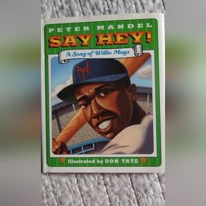 Children's book hard cover (Say Hey! Willie Mays)